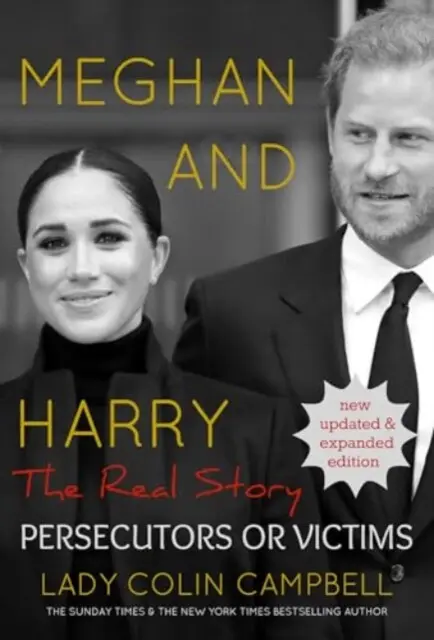 Meghan & Harry The Real Story Updated Ed (Persecutors or Victims (Updated edition)) - kniha z kategorie Životopisy