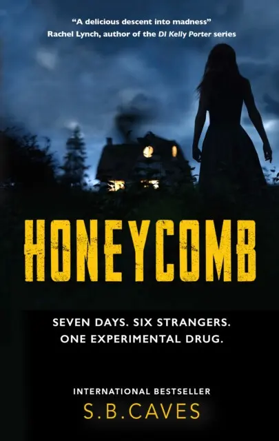 Honeycomb (Seven days. Six strangers. One experimental drug.),Honeycomb (Seven days. Six strangers. One experimental drug.) - kniha z kategorie Detekt