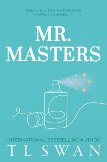 Mr. Masters - T.L. Swan