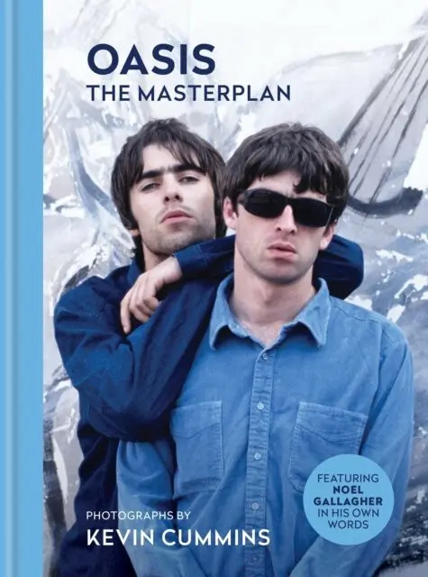 Oasis The Masterplan: Photographs by Kevin Cummins, featuring Noel Gallagher in his own wo - Kevin Cummins