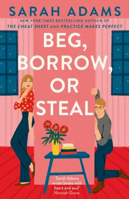 Beg, Borrow, or Steal - Sarah Adams