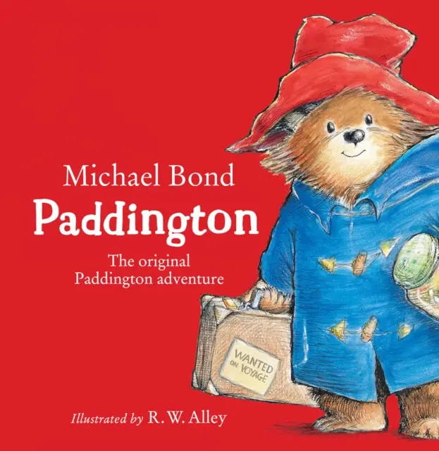 Paddington Original Adventure (The Original Paddington Adventure) - Michael Bond