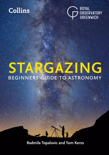 Stargazing - Royal Observatory Greenwich a Topalovic, Radmila a Kerss, Tom a Array