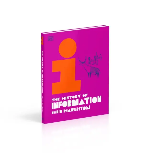 The History of Information - Chris Haughton,The History of Information - Chris Haughton - kniha z kategorie Naučné knihy