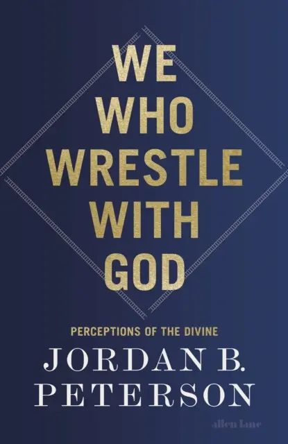 We Who Wrestle With God (Perceptions of the Divine),We Who Wrestle With God (Perceptions of the Divine) - kniha z kategorie Filozofia