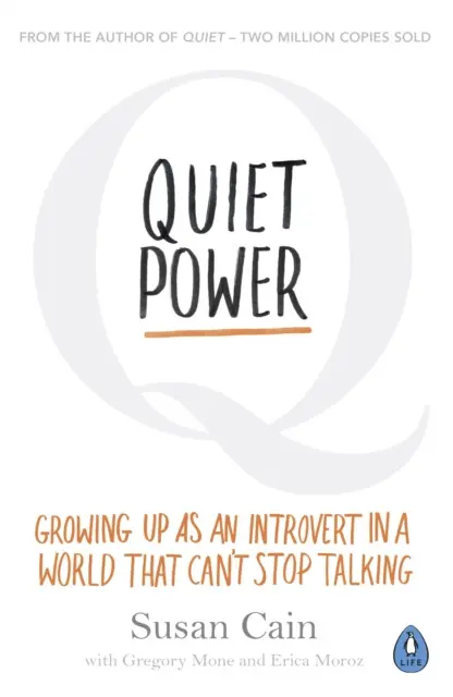 Quiet Power (Growing Up as an Introvert in a World That Can't Stop Talking),Quiet Power (Growing Up as an Introvert in a World That Can't Stop Talking