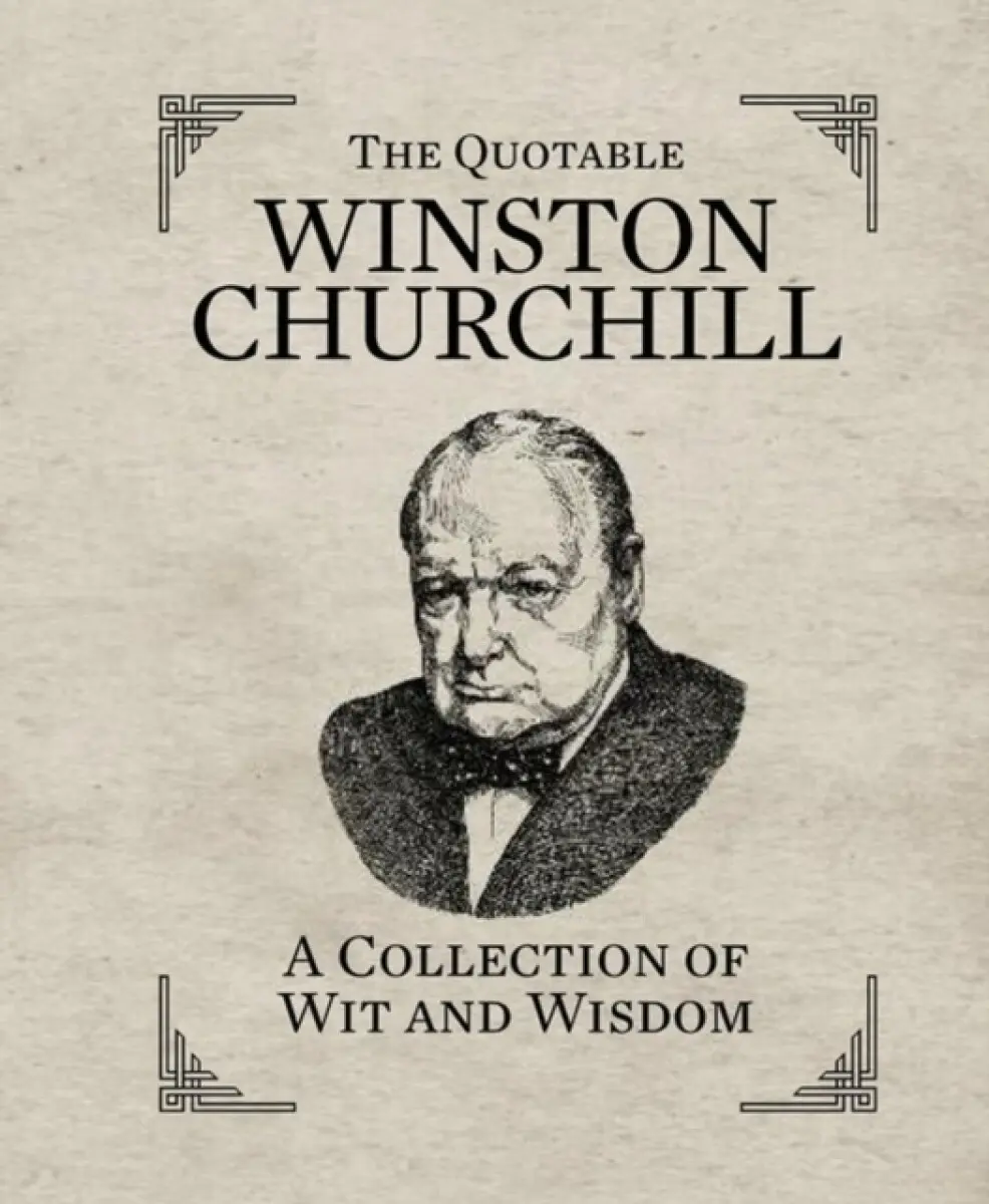 Quotable Winston Churchill - Press, Running