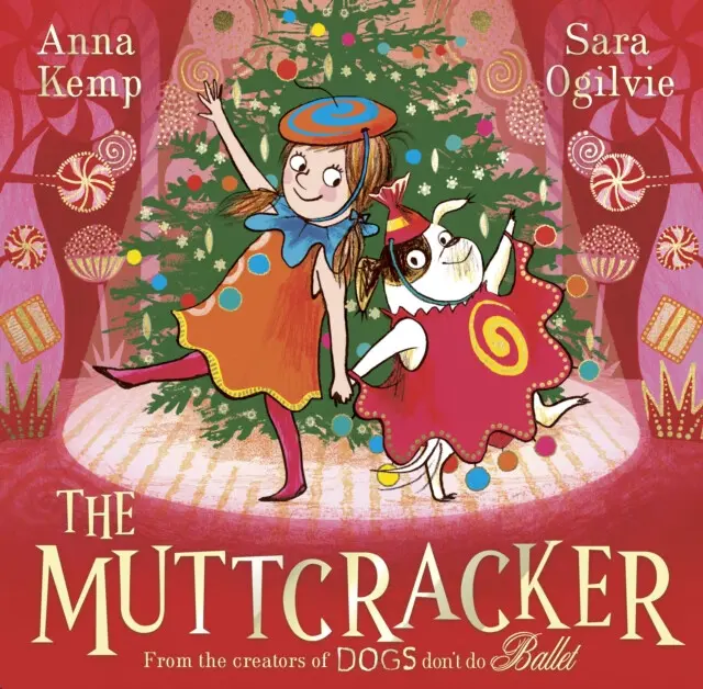 The Muttcracker - Anna Kemp