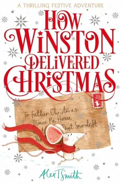 How Winston Delivered Christmas (A Festive Chapter Book with Black and White Illustrations),How Winston Delivered Christmas (A Festive Chapter Book wi