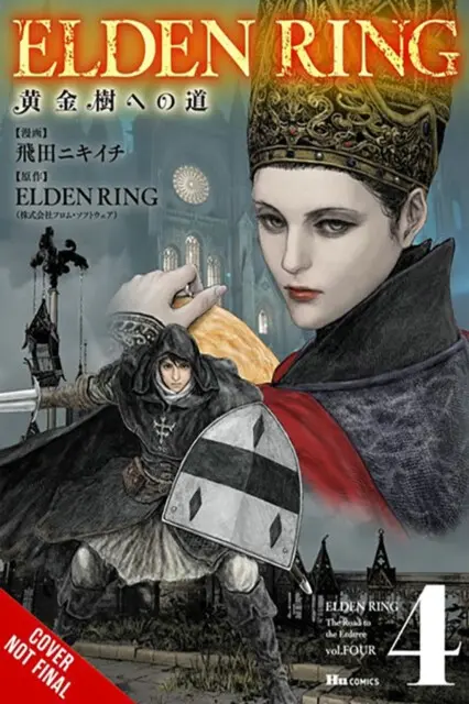 Elden Ring: The Road to the Erdtree, Vol. 4 - Inc. FromSoftware, Greg Deng, Nikiichi Tobita, Neal 0