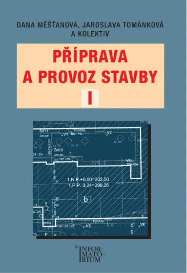 Příprava a provoz stavby I pro SPŠ a SOŠ stavební - kolektiv autorů