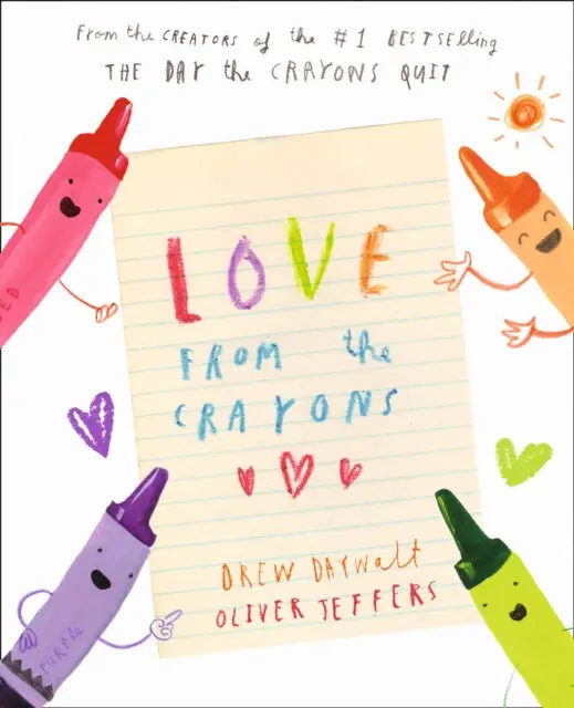 Love from the Crayons - Drew Daywalt,Love from the Crayons - Drew Daywalt - kniha z kategorie Beletria