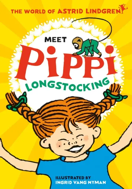Meet Pippi Longstocking - Astrid Lindgren