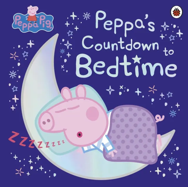 Peppa Pig: Peppas Countdown to Bedtime,Peppa Pig: Peppas Countdown to Bedtime - kniha z kategorie Rozprávky