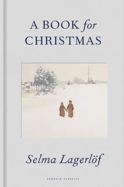 A Book for Christmas - Selma Lagerlöf,A Book for Christmas - Selma Lagerlöf - kniha z kategorie Beletria
