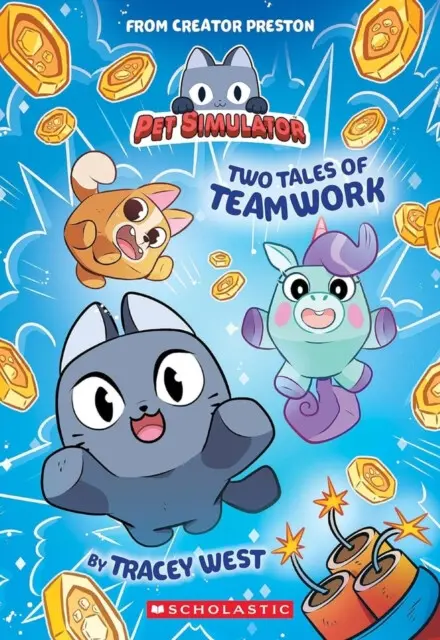 Pet Simulator: Two Tales of Teamwork (Pet Simulator Illustrated Novel 1) - Tracey West