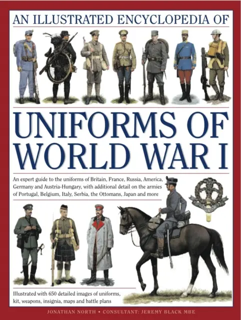 Illustrated Encyclopedia of Uniforms of World War I - Black, Jeremy a North, Jonathan