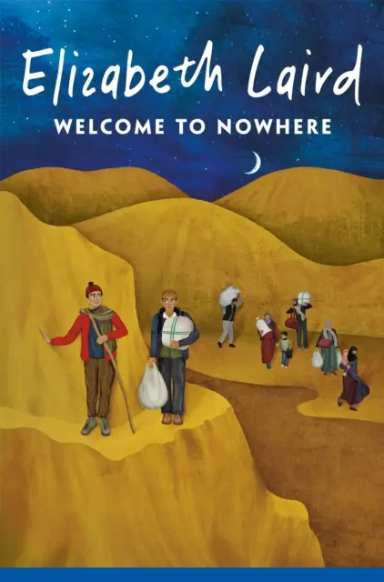 Welcome to Nowhere - Elizabeth Laird,Welcome to Nowhere - Elizabeth Laird - kniha z kategorie Beletria