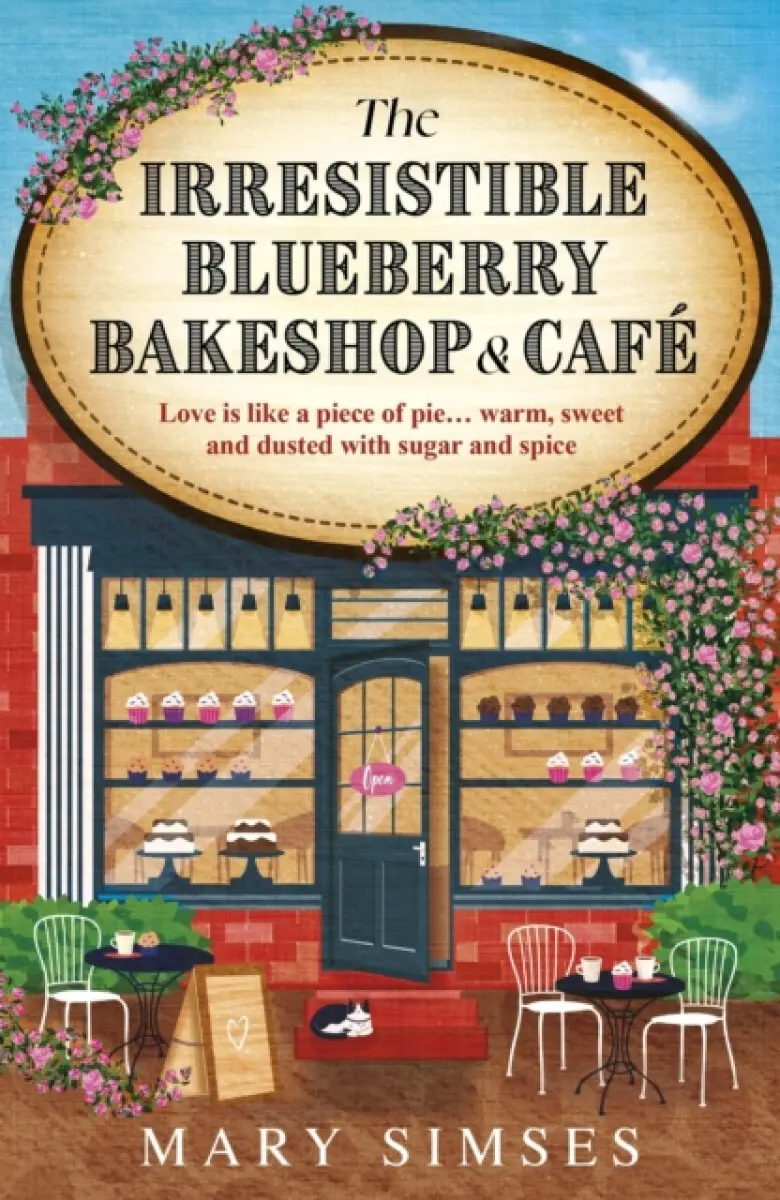 The Irresistible Blueberry Bakeshop and Cafe - Mary Simses,The Irresistible Blueberry Bakeshop and Cafe - Mary Simses - kniha z kategorie Romantické