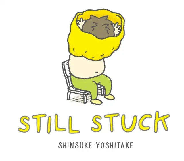 Still Stuck - Shinsuke Yoshitake,Still Stuck - Shinsuke Yoshitake - kniha z kategorie Beletria