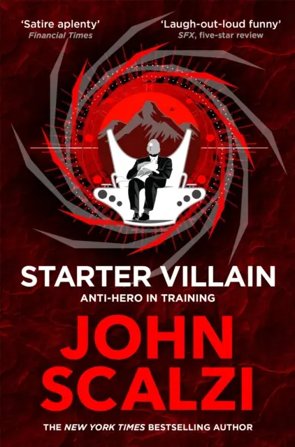 Starter Villain - John Scalzi,Starter Villain - John Scalzi - kniha z kategorie Sci-fi
