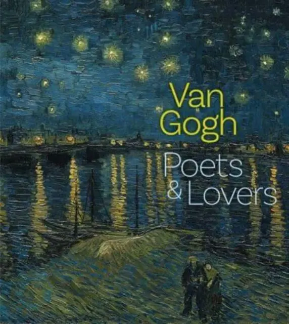 Van Gogh – Poets and Lovers - Cornelia Homburg