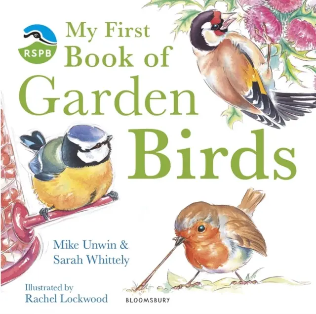 My First Book of Garden Birds - Mike Unwin, Sarah Whittley, Rachel Lockwood (ilustrátor) - kniha z kategorie Naučné knihy