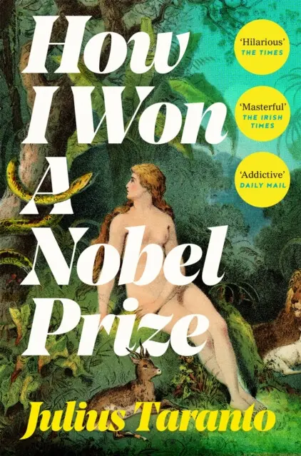 How I Won A Nobel Prize - Julius Taranto,How I Won A Nobel Prize - Julius Taranto - kniha z kategorie Sci-fi