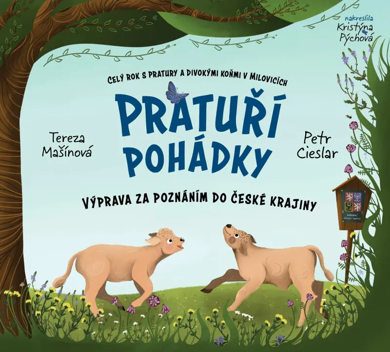 Pratuří pohádky - Výprava za poznáním do české krajiny - Tereza Mašínová