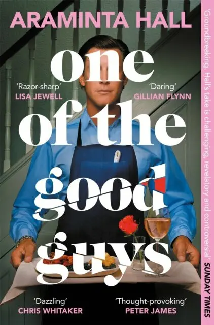 One of the Good Guys - Araminta Hall
