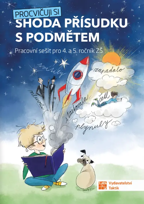 Procvičuji si - shoda přísudku s podmětem