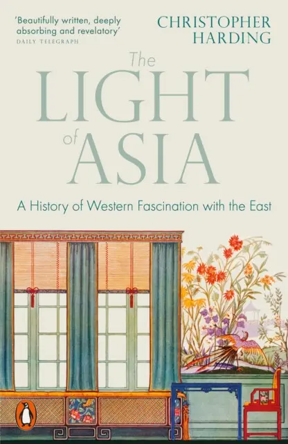 The Light of Asia (A History of Western Fascination with the East),The Light of Asia (A History of Western Fascination with the East) - kniha z katego