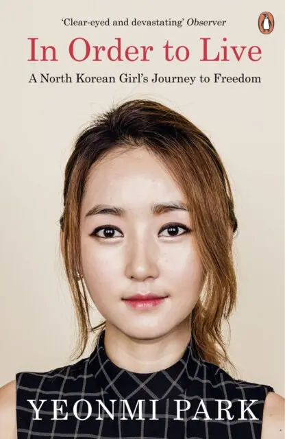 In Order To Live - Park, Yeonmi