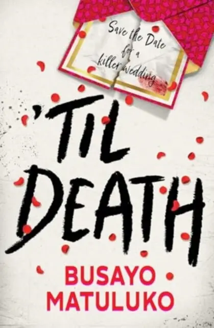 Til Death - Busayo Matuluko,Til Death - Busayo Matuluko - kniha z kategorie Beletria