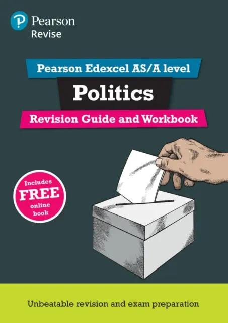 Pearson REVISE Edexcel AS/A Level Politics Revision Guide & Workbook inc online edition - for 2026, 2027 exams