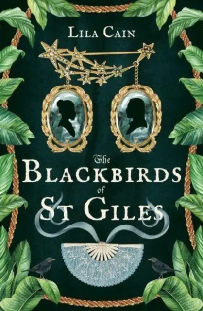 The Blackbirds of St Giles ('The novel Dickens didn't write, but should have done'),The Blackbirds of St Giles ('The novel Dickens didn't write, but s