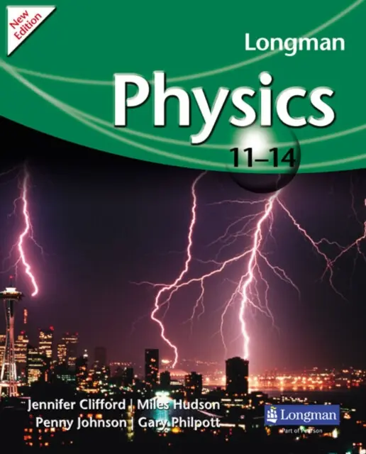 Longman Physics 11-14 (2009 edition) - Gary Philpott, Jennifer Clifford