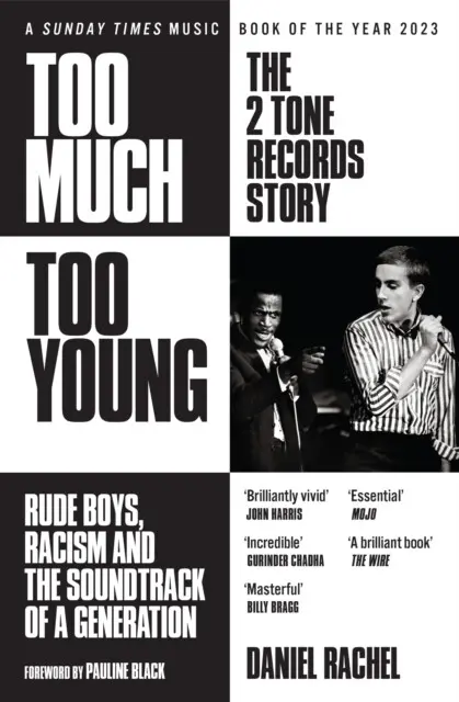 Too Much Too Young: The 2 Tone Records Story (Rude Boys, Racism and the Soundtrack of a Generation),Too Much Too Young: The 2 Tone Records Story (Rude