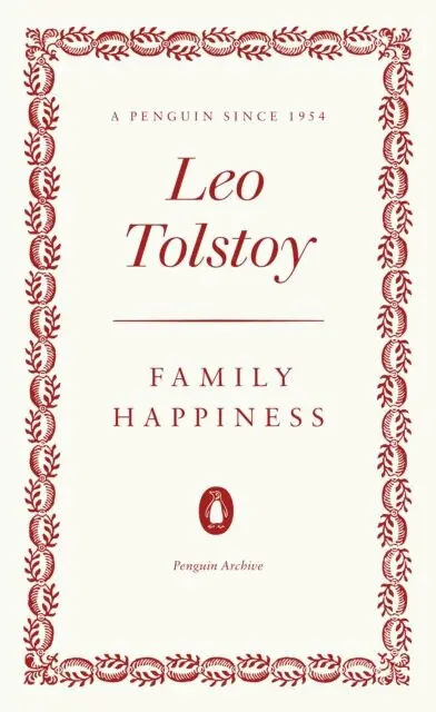 Family Happiness - Leo Tolstoy,Family Happiness - Leo Tolstoy - kniha z kategorie Beletria