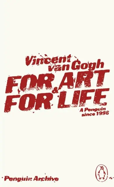 For Art and for Life - Vincent van Gogh,For Art and for Life - Vincent van Gogh - kniha z kategorie Maliarstvo a sochárstvo