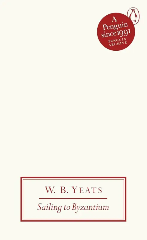 Sailing to Byzantium - W B Yeats,Sailing to Byzantium - W B Yeats - kniha z kategorie Beletria