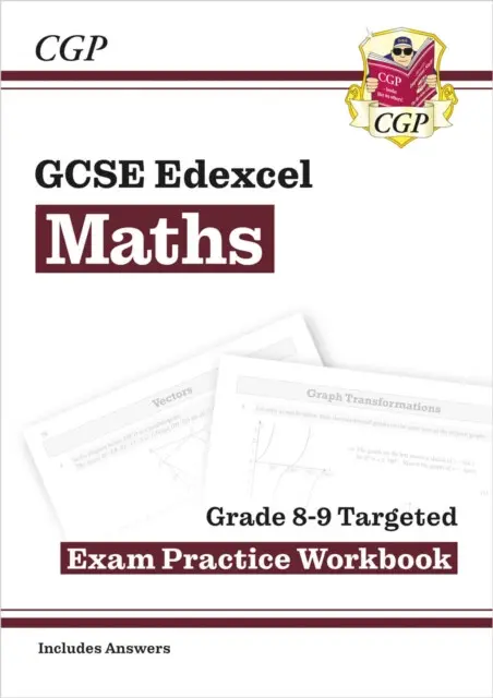 GCSE Maths Edexcel Grade 8-9 Targeted Exam Practice Workbook (includes Answers) - CGP Books