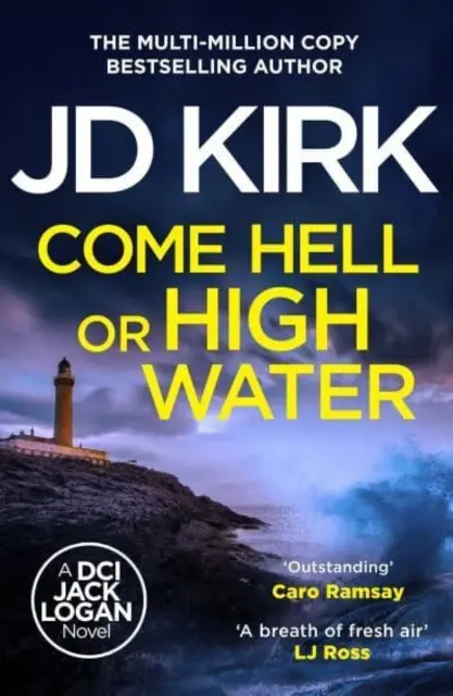 Come Hell or High Water - Jd Kirk,Come Hell or High Water - Jd Kirk - kniha z kategorie Spoločenská beletria