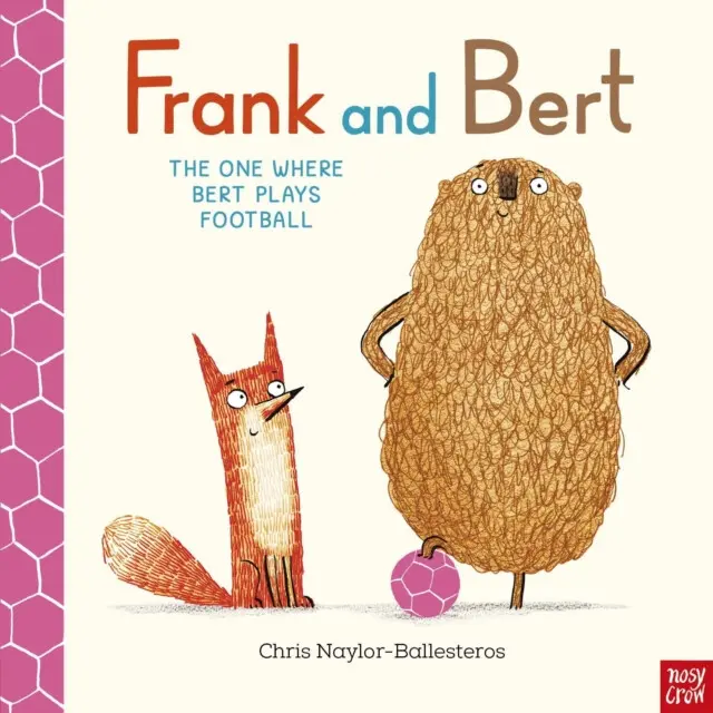 Frank and Bert: The One Where Bert Plays Football - Naylor-Ballesteros Chris