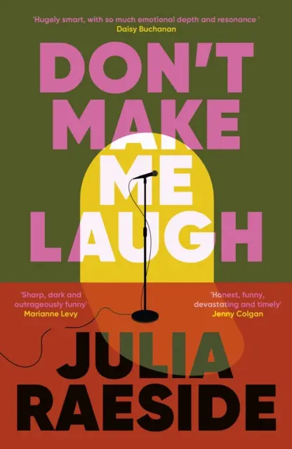 Don't Make Me Laugh (A darkly funny feminist novel about power, patriarchy and the women who fight back),Don't Make Me Laugh (A darkly funny feminist