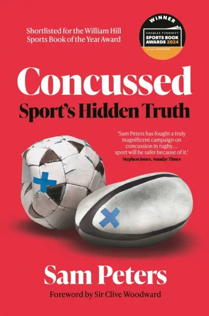 Concussed (Sport’s Hidden Truth) - Sam Peters