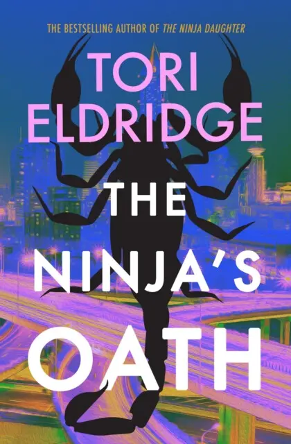 The Ninja's Oath (Lily Wong #4) - Tori Eldridge