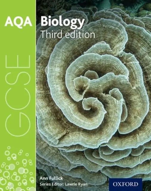 AQA GCSE Biology Student Book - Ann Fullick