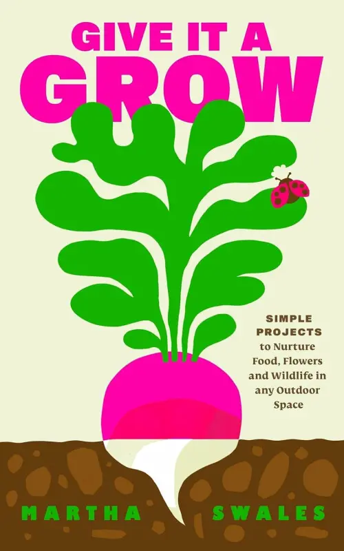 Give it a Grow - Martha Swales