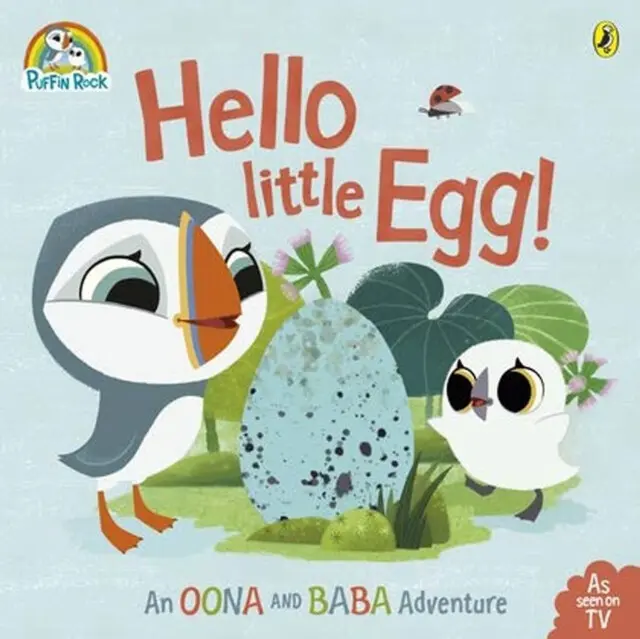 Puffin Rock: Hello Little Egg (Soon to be a major Netflix film),Puffin Rock: Hello Little Egg (Soon to be a major Netflix film) - kniha z kategorie Be